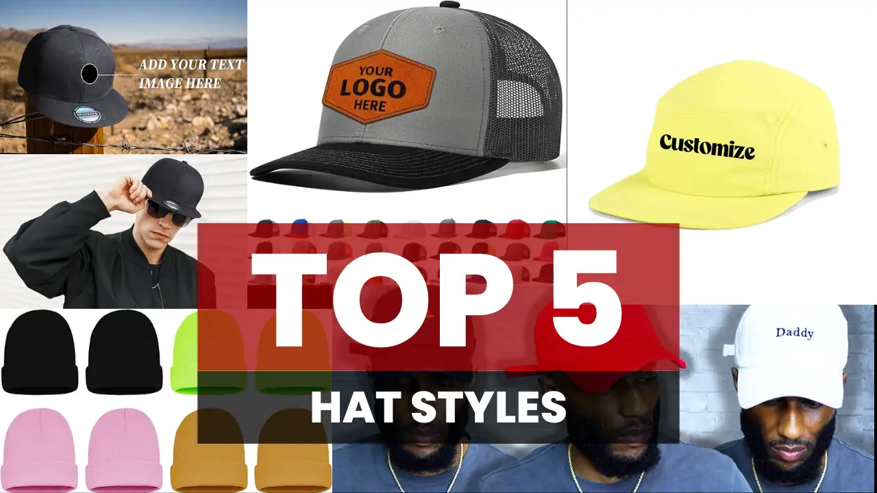 top 5 hat styles